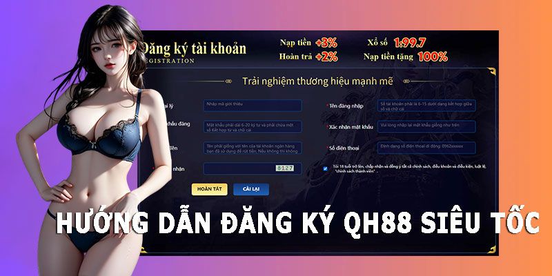 Hướng Dẫn Đăng Ký Tài Khoản QH88